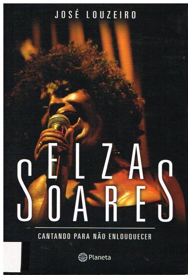 Elaza Soares - Cantando para não enlouquecer